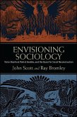 Envisioning Sociology (eBook, ePUB)