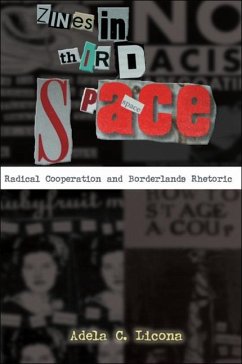 Zines in Third Space (eBook, ePUB) - Licona, Adela C.