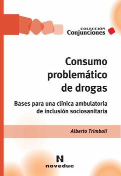 Consumo problemático de drogas (eBook, ePUB) - Trimboli, Alberto