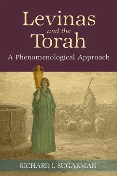 Levinas and the Torah (eBook, ePUB) - Sugarman, Richard I.