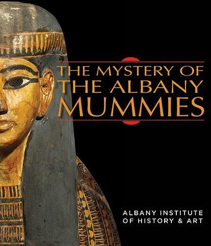 The Mystery of the Albany Mummies (eBook, ePUB) The Mystery of the Albany Mummies (eBook, ePUB)