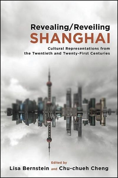 Revealing/Reveiling Shanghai (eBook, ePUB)
