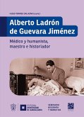 Alberto Ladrón de Guevara Jiménez (eBook, ePUB)