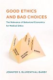 Good Ethics and Bad Choices (eBook, ePUB)