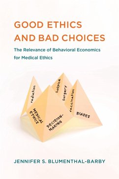 Good Ethics and Bad Choices (eBook, ePUB) - Blumenthal-Barby, Jennifer S.