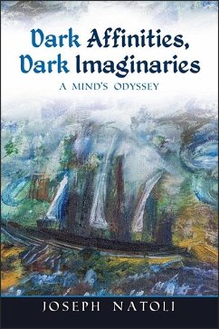 Dark Affinities, Dark Imaginaries (eBook, ePUB) - Natoli, Joseph
