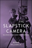 The Slapstick Camera (eBook, ePUB)