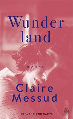 Wunderland (eBook, ePUB) - Messud, Claire