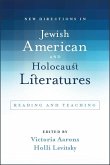 New Directions in Jewish American and Holocaust Literatures (eBook, ePUB)