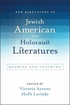 New Directions in Jewish American and Holocaust Literatures (eBook, ePUB)