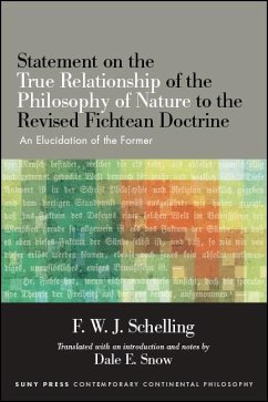 Statement on the True Relationship of the Philosophy of Nature to the Revised Fichtean Doctrine (eBook, ePUB) - Schelling, F. W. J.
