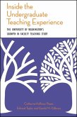Inside the Undergraduate Teaching Experience (eBook, ePUB)