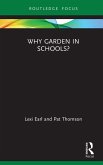Why Garden in Schools? (eBook, PDF)