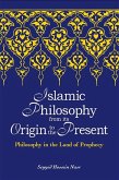 Islamic Philosophy from Its Origin to the Present (eBook, ePUB)