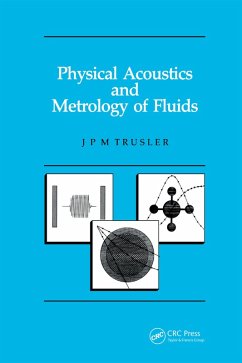 Physical Acoustics and Metrology of Fluids (eBook, PDF) - Trusler, Martin