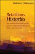 Rebellious Histories (eBook, ePUB) - Bild 1