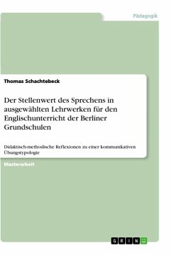 Der Stellenwert des Sprechens in ausgewählten Lehrwerken für den Englischunterricht der Berliner Grundschulen