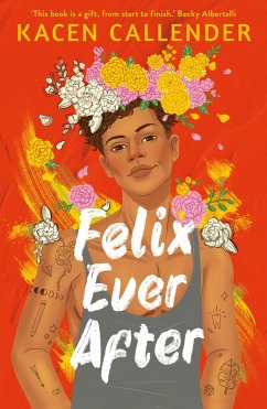 Felix Ever After (eBook, ePUB) - Callender, Kacen