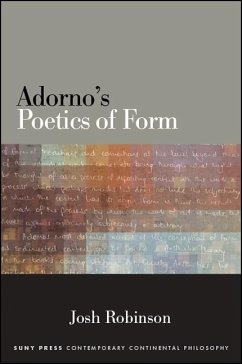 Adorno's Poetics of Form (eBook, ePUB) - Robinson, Josh