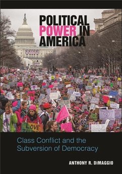 Political Power in America (eBook, ePUB) - Dimaggio, Anthony R.