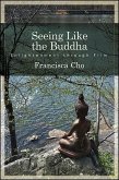 Seeing Like the Buddha (eBook, ePUB)