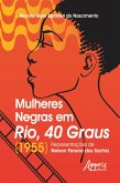 Mulheres Negras em Rio, 40 Graus (1955): (eBook, ePUB)