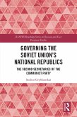 Governing the Soviet Union's National Republics (eBook, ePUB)