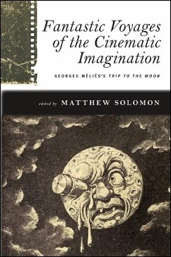 Cover Fantastic Voyages of the Cinematic Imagination (eBook, ePUB)