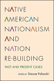 Native American Nationalism and Nation Re-building (eBook, ePUB)