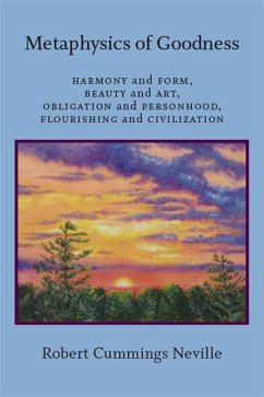 Metaphysics of Goodness (eBook, ePUB) - Neville, Robert Cummings