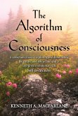 The Algorithm of Consciousness (eBook, ePUB)