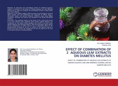 EFFECT OF COMBINATION OF 2 AQUEOUS LEAF EXTRACTS ON DIABETES MELLITUS