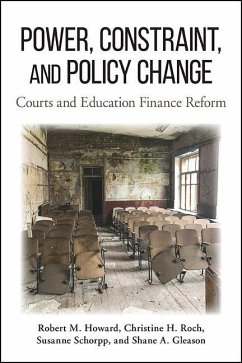 Power, Constraint, and Policy Change (eBook, ePUB) - Howard, Robert M.; Roch, Christine H.; Schorpp, Susanne; Gleason, Shane A.
