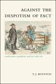 Against the Despotism of Fact (eBook, ePUB)