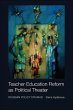 Teacher Education Reform as Political... - Bild 1