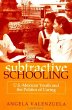 Subtractive Schooling (eBook, ePUB) - Bild 1