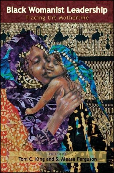 Black Womanist Leadership (eBook, ePUB) Black Womanist Leadership (eBook, ePUB)