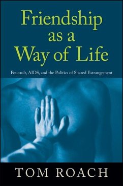 Friendship as a Way of Life (eBook, ePUB) - Roach, Tom