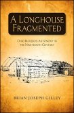 A Longhouse Fragmented (eBook, ePUB)