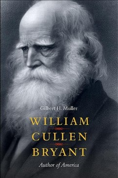 William Cullen Bryant (eBook, ePUB) - Muller, Gilbert H.