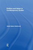 Politics and Islam in Contemporary Sudan (eBook, PDF) Politics and Islam in Contemporary Sudan (eBook, PDF)