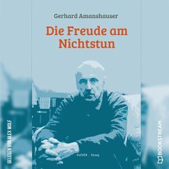 Die Freude am Nichtstun (MP3-Download) - Amanshauser, Gerhard