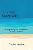 On the Good Life (eBook, ePUB)
