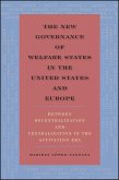 The New Governance of Welfare States in the United States and Europe (eBook, ePUB)