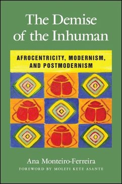 The Demise of the Inhuman (eBook, ePUB) - Monteiro-Ferreira, Ana