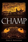 The Untold Story of Champ (eBook, ePUB)