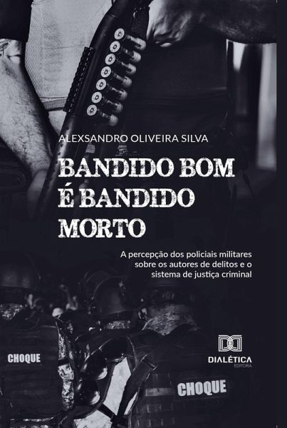 Bandido bom é bandido morto (eBook, ePUB)