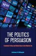 The Politics of Persuasion (eBook, ePUB) - Bild 1