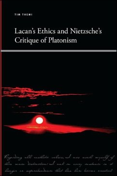 Cover Lacan's Ethics and Nietzsche's Critique of Platonism (eBook, ePUB)