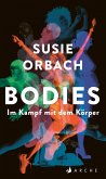 Bodies. Im Kampf mit dem Körper (eBook, ePUB)